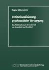 Institutionalisierung psychosozialer Versorgung