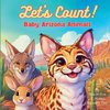 Let's Count!  Baby Arizona Animals