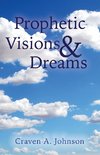 Prophetic Visions & Dreams