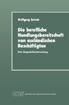 Die berufliche Handlungsbereitschaft von ausländischen Beschäftigten