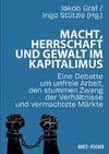 Macht, Herrschaft und Gewalt im Kapitalismus