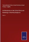 An Introduction to the Critical Study and Knowledge of the Holy Scriptures