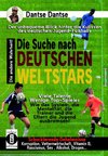 Die Suche nach deutschen Weltstars: der unbequeme Blick hinter die Kulissen des deutschen Jugend-Fußballs - viele Talente, wenige Top-Spieler