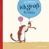 Ich groß - du klein (Mini-Ausgabe)