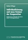 Individualisierung und neue Formen der Kooperation