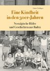 Eine Kindheit in den 50er-Jahren