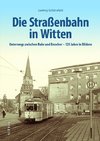 Die Straßenbahn in Witten