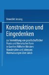 Konstruktion und Eingedenken