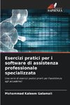 Esercizi pratici per i software di assistenza professionale specializzata