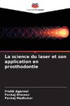 La science du laser et son application en prosthodontie