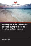 Thérapies non invasives sur les symptômes de l'épine calcanéenne