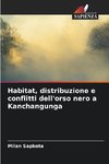 Habitat, distribuzione e conflitti dell'orso nero a Kanchangunga