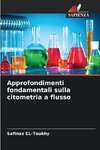 Approfondimenti fondamentali sulla citometria a flusso