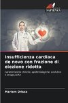 Insufficienza cardiaca de novo con frazione di eiezione ridotta