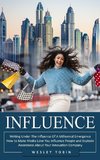 Influence