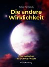 Die andere Wirklichkeit