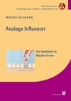 Analoge Influencer