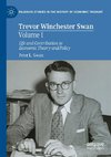 Trevor Winchester Swan, Volume I