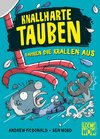 Knallharte Tauben fahren die Krallen aus (Band 7)