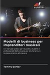 Modelli di business per imprenditori musicali