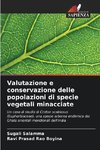 Valutazione e conservazione delle popolazioni di specie vegetali minacciate