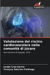 Valutazione del rischio cardiovascolare nella comunità di Júcaro