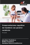 Compromissione cognitiva nei bambini con paralisi cerebrale