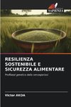 RESILIENZA SOSTENIBILE E SICUREZZA ALIMENTARE