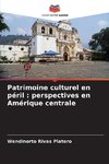 Patrimoine culturel en péril : perspectives en Amérique centrale