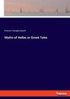 Myths of Hellas or Greek Tales