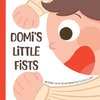 Domi's Little Fists