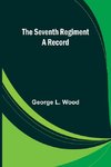 The Seventh Regiment