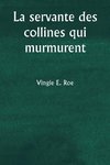 La servante des collines qui murmurent