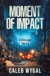 Moment of Impact