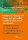 Umweltinformationssysteme - Digitalisierung im Zeichen des Klimawandels und der Energiewende