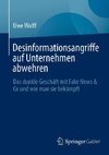 Desinformationsangriffe auf Unternehmen abwehren