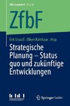 Strategische Planung - Status quo und zukünftige Entwicklungen