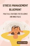 Stress Management Blueprint