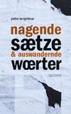 nagende sätze & auswandernde wörter