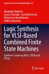 Logic Synthesis for VLSI-Based Combined Finite State Machines