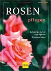 Rosen pflegen