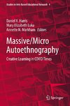 Massive/Micro Autoethnography