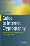 Guide to Internet Cryptography