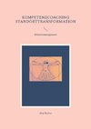 Kompetenzcoaching Standorttransformation