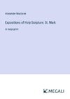 Expositions of Holy Scripture; St. Mark