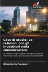 Caso di studio: Le relazioni con gli investitori nella comunicazione