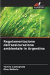 Regolamentazione dell'assicurazione ambientale in Argentina