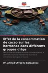 Effet de la consommation de cacao sur les hormones dans différents groupes d'âge