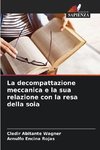 La decompattazione meccanica e la sua relazione con la resa della soia