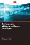 Système de vidéosurveillance intelligent